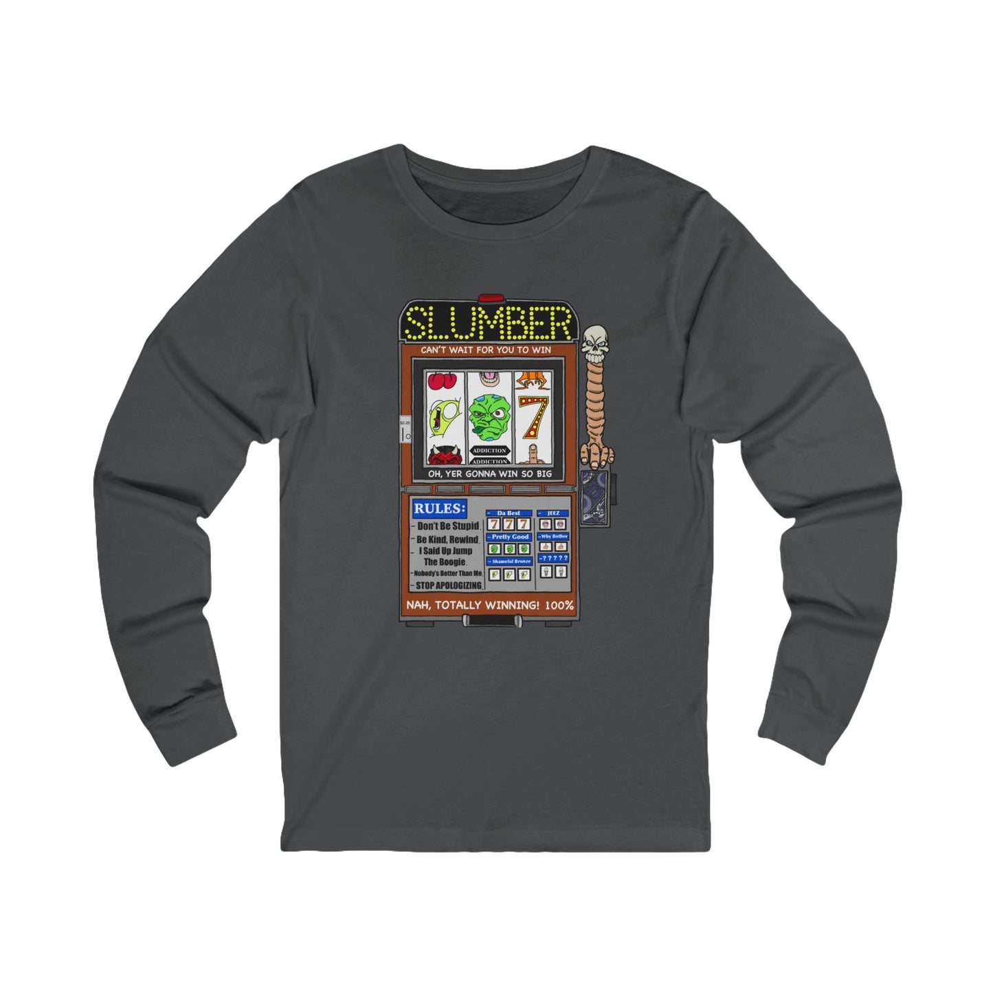 One Armed Bandit Long Sleeve