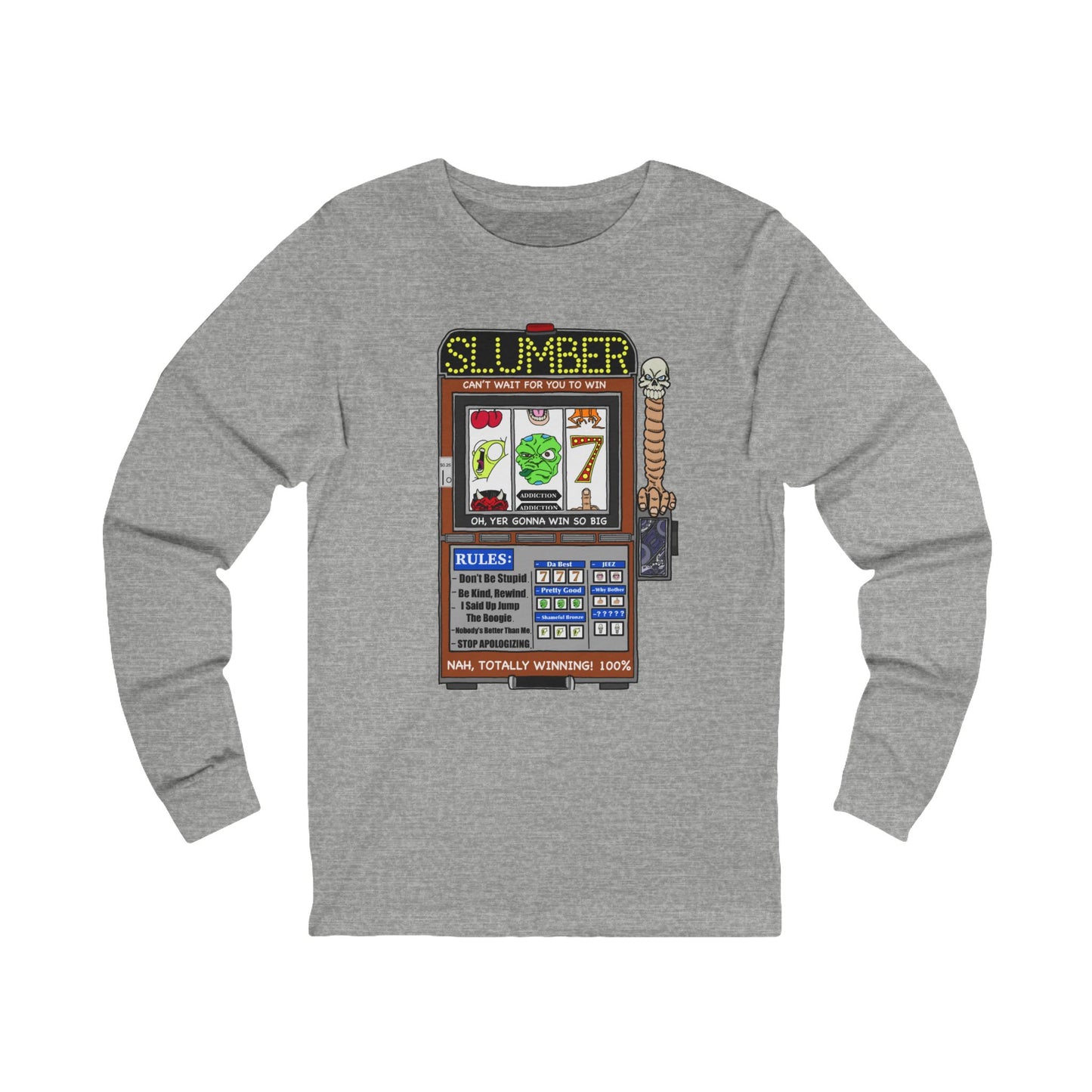 One Armed Bandit Long Sleeve