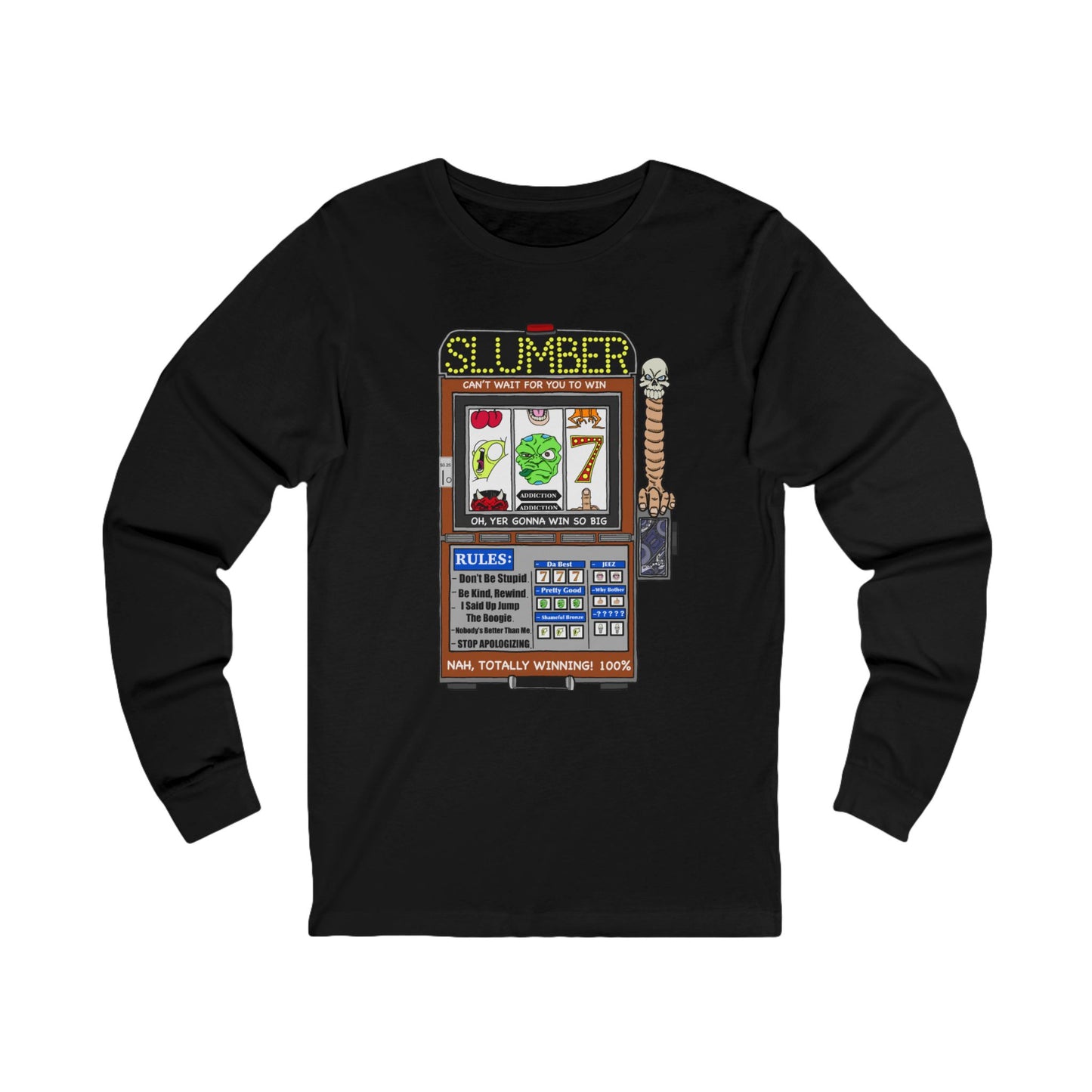 One Armed Bandit Long Sleeve