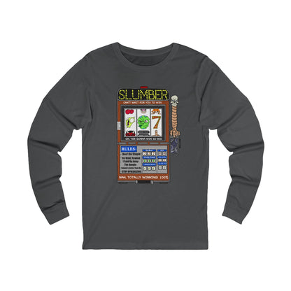 One Armed Bandit Long Sleeve